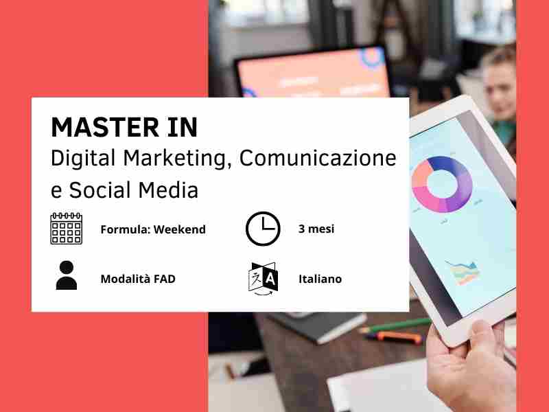Master in Digital Marketing, Comunicazione e Social Media